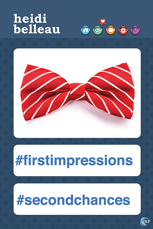 #First Impressions #Second Chances