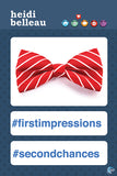 #First Impressions #Second Chances