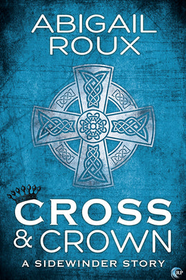 Cross & Crown (A Sidewinder Story)