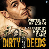 Dirty Deeds (An Extreme Escapes, Ltd. Story)