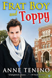 Frat Boy and Toppy (A Theta Alpha Gamma Novel)