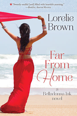 Far From Home (A Belladonna Ink Novel)