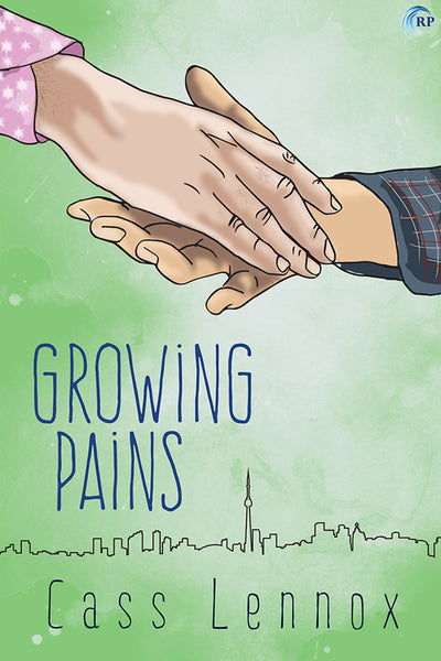 Growing Pains (A Toronto Connections Novel) – Riptide Publishing