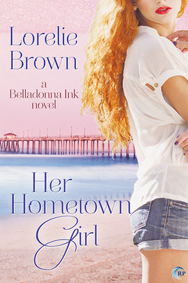 Her Hometown Girl (A Belladonna Ink novel)