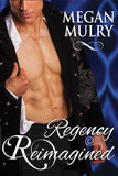 Bundle: Regency Reimagined: The Complete Collection
