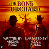 The Bone Orchard (A Haunted Blender Tale)