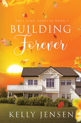 Building Forever (This Time Forever, #1)