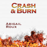 Crash & Burn (Cut & Run, #9)