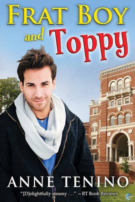 Frat Boy and Toppy (A Theta Alpha Gamma Novel)