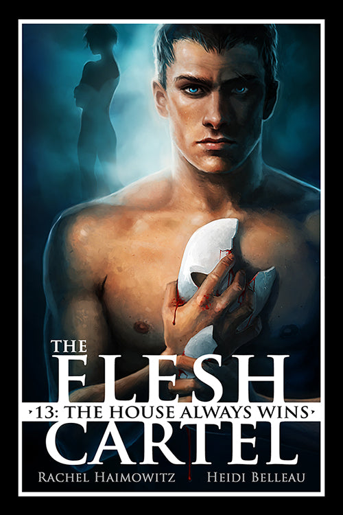 The Flesh Cartel #13: The House Always Wins