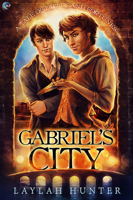 Gabriel's City: A Tale of Fables and Fortunes