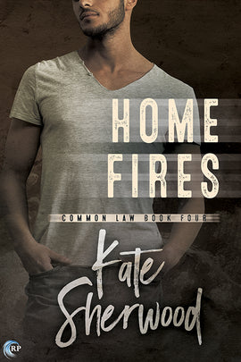 Home Fires (Common Law, #4)