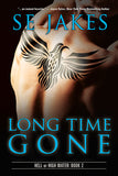 Long Time Gone (Hell or High Water, #2)