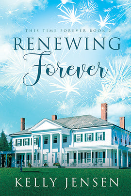 Renewing Forever (This Time Forever, #2)