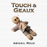 Touch & Geaux (Cut & Run, #7)